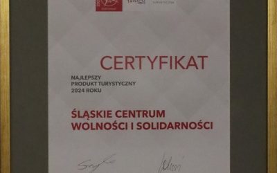 Certyfikat POT na Najlepszy Produkt Turystyczny 2024 dla Śląskiego Centrum Wolności i Solidarności